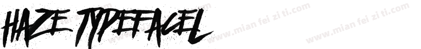 Haze Typefacel字体转换